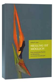 Dr. Clark: Izlječenje je moguće (Njemački) Heilung ist möglich von Hulda Clark auf deutsch