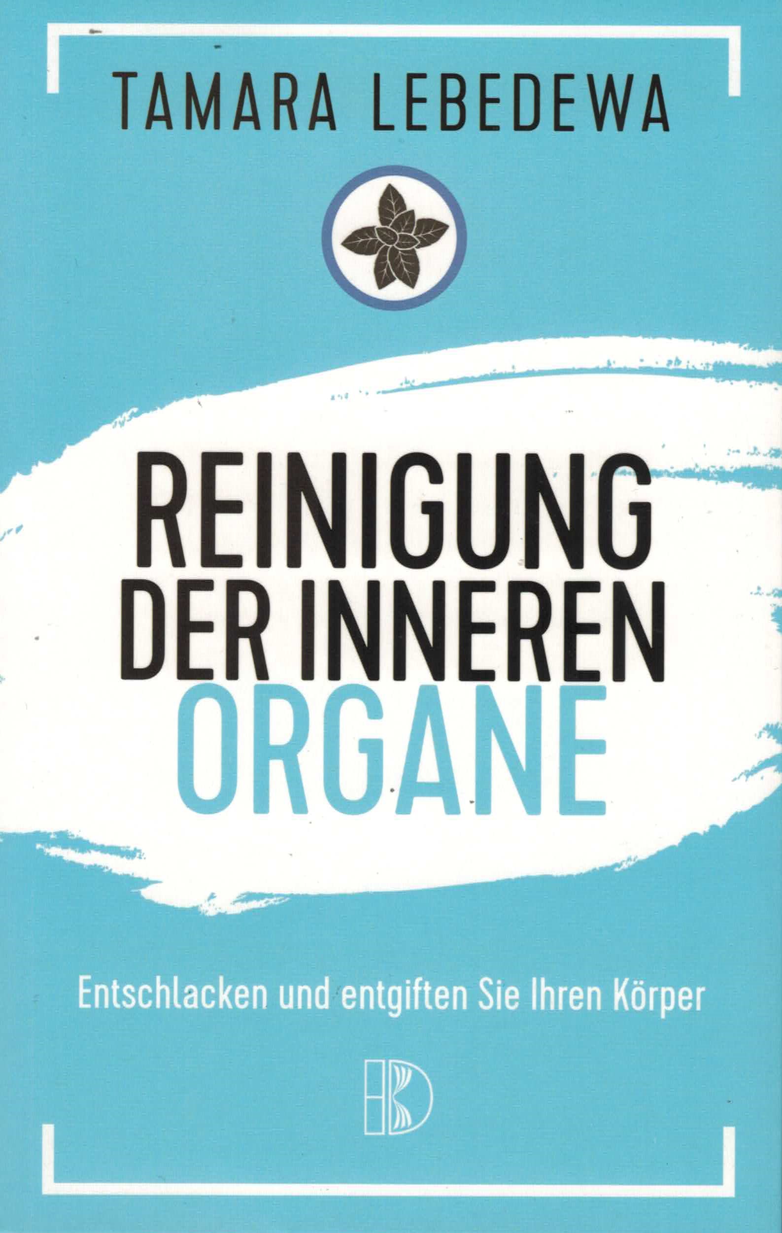 Čišćenje s Tamara Lebedewa (Njemački) Buch: Reinigung von Tamara Lebedewa