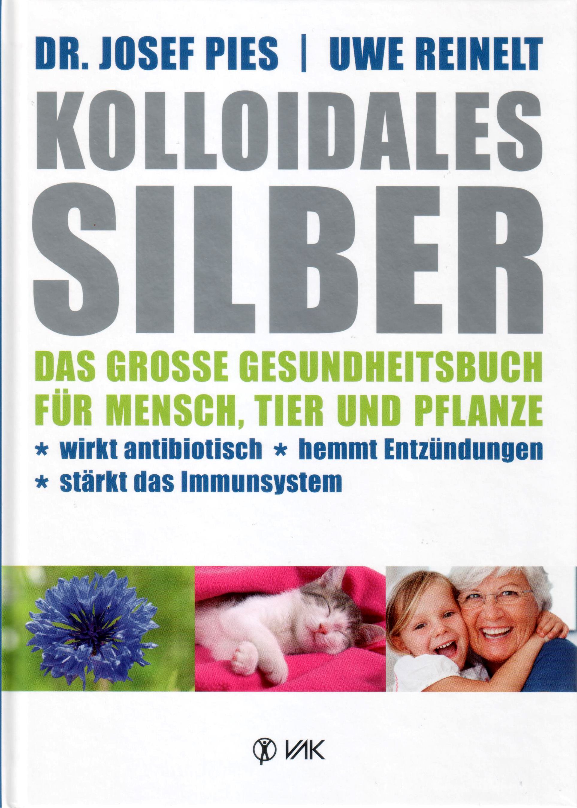 Koloidno srebro (Njemački) Kolloidales Silber von den Autoren Pies und Reinelt auf deutsch