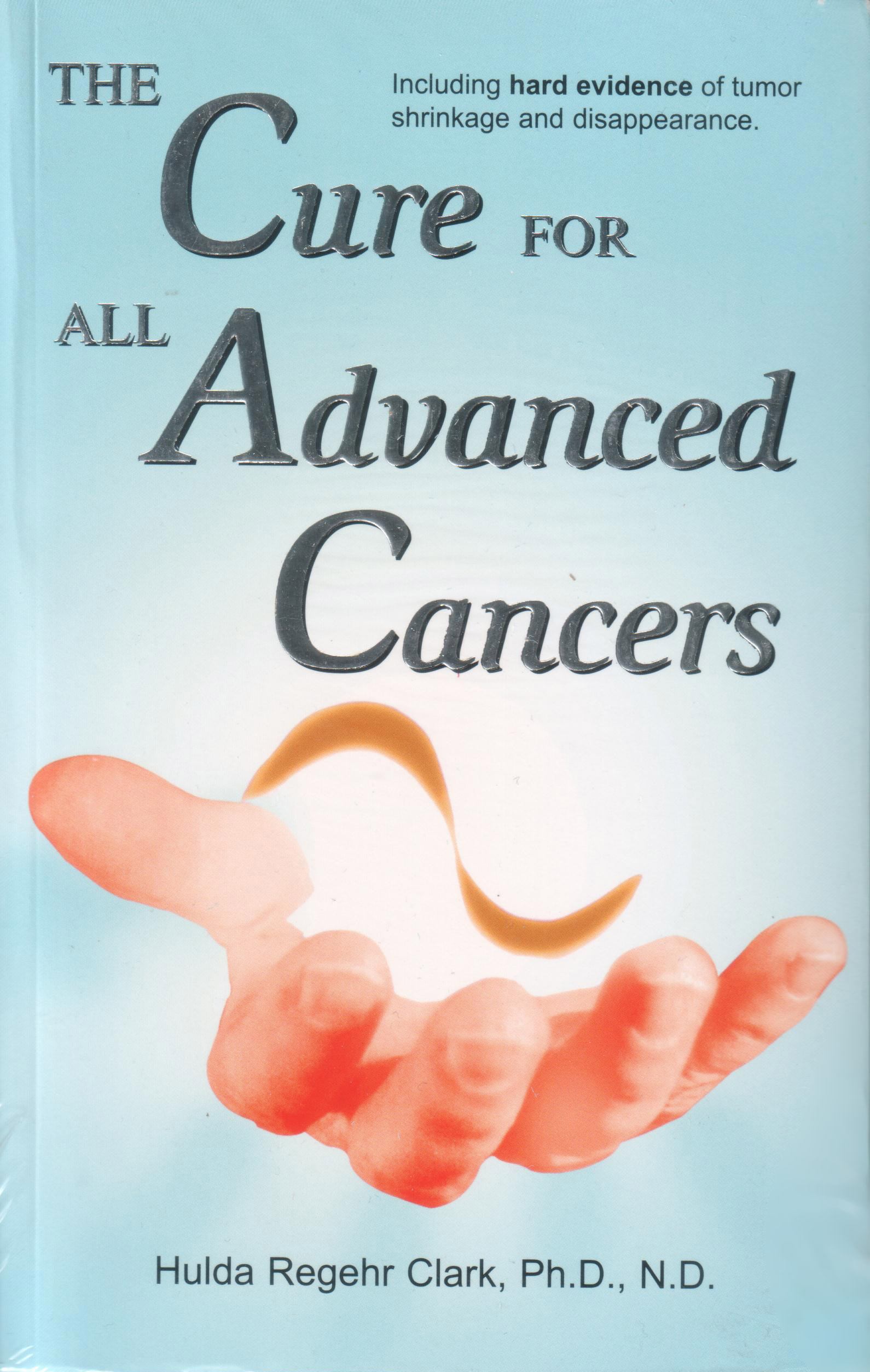 Dr. Clark: The Cure for all advanced Cancers (Engleski)" The Cure for all advances Cancers von Hulda Clark auf englisch