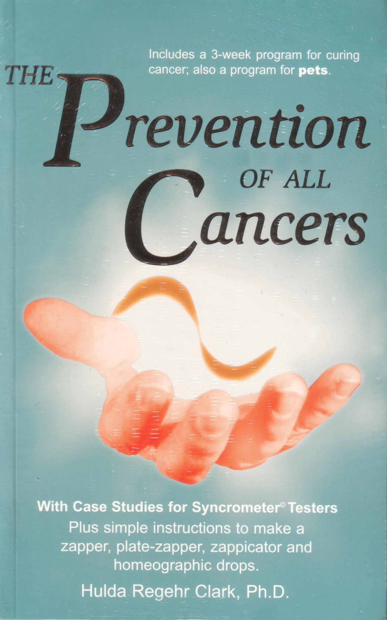 Dr. Clark: Prevention of all Cancers, engl. Prevention of all cancers von Hulda Clark auf englisch